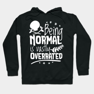 Being Normal is Vastly Overrated Halloweentown Quote Movie Hoodie